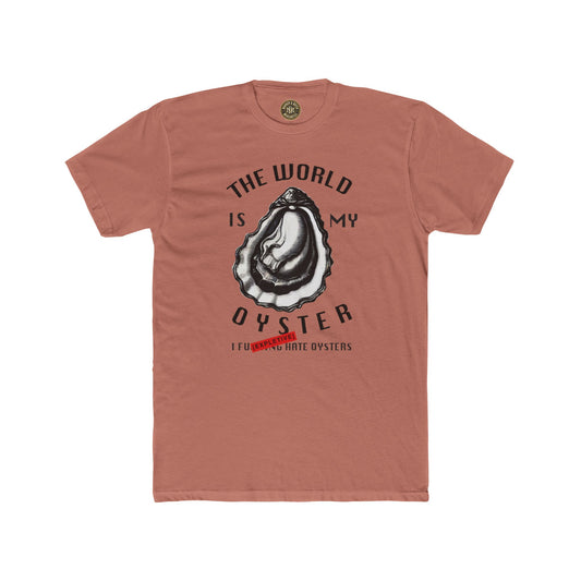 The World Is My Oyster T‑Shirt