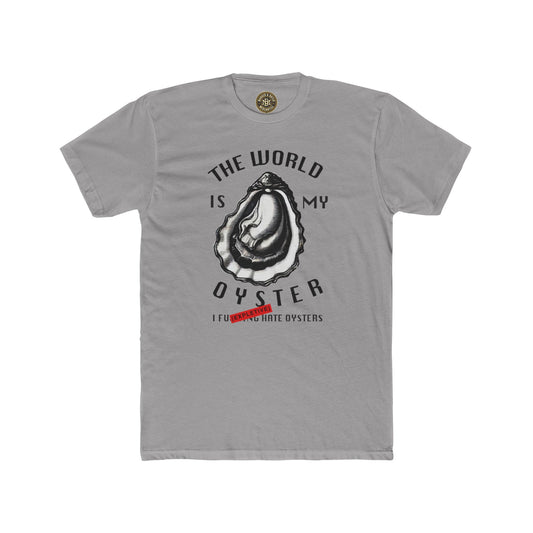 The World Is My Oyster T‑Shirt