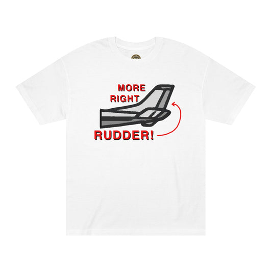 More Right Rudder!