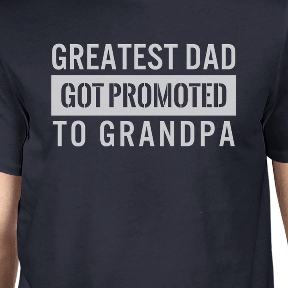 Got Promoted to Grandpa - Shirt for Fathers Day